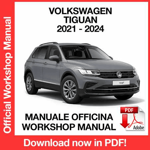 Volkswagen Tiguan (2021-2022-2023-2024) (EN) Workshop Repair Manual Download PDF