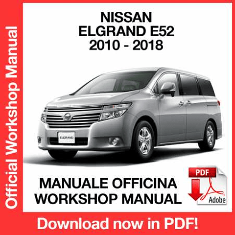 Nissan Elgrand E52 (2015, 2016, 2017, 2018) (EN) Workshop Repair Manual Download PDF