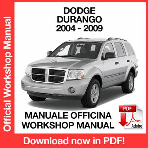 Dodge Durango (2004, 2005, 2006, 2007, 2008, 2009) (EN) Workshop Repair Manual Download PDF