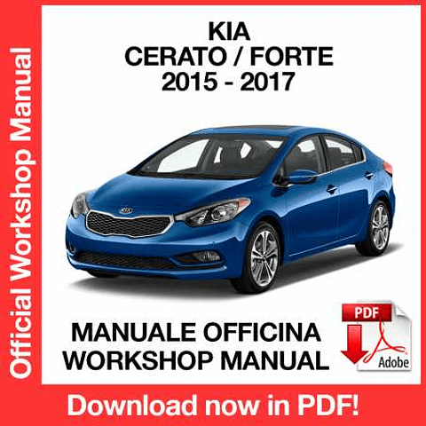 Kia Cerato Forte (2015, 2016, 2017, 2018) (EN) Workshop Repair Manual Download PDF