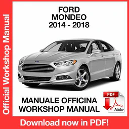 Ford Mondeo (2014, 2015, 2016, 2017, 2018) (EN) Workshop Repair Manual Download PDF