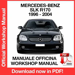 Mercedes-Benz SLK R170 (2001, 2002, 2003, 2004) (EN) Workshop Repair Manual Download PDF