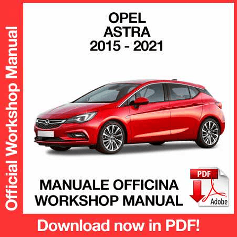 Manuale Officina Opel Astra K (2015-2016-2017-2018-2019-2020-2021) (EN)