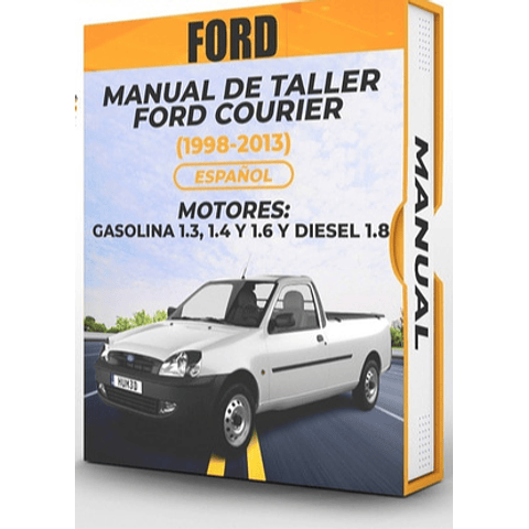 Manuale di officina Ford Courier (1998-2013) 1.3, 1.4 E 1.6 E GASO 1.8