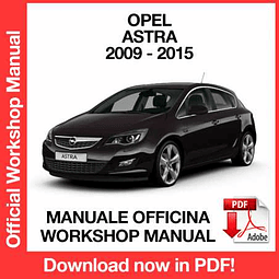 Manuale Officina Opel Astra J (2009-2010-2011-2012-2013-2014-2015) (EN)