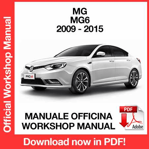 Manuale Officina MG MG6 (2009-2010-2011-2012-2013-2014-2015) (EN)