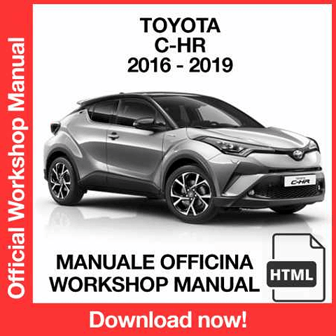 Manuale Officina Toyota C-HR (2016-2017-2018-2019) (EN)