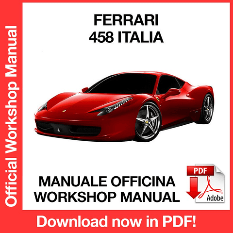 MANUALE OFFICINA FERRARI 458 ITALIA (2009-2010-2011-2012-2013-2014-2015) (EN)
