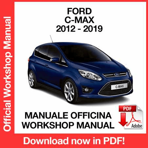 Manuale Officina Ford C-Max (2012-2011-2012-2013-2014-2015-2016-2017-2018-2019) (EN)