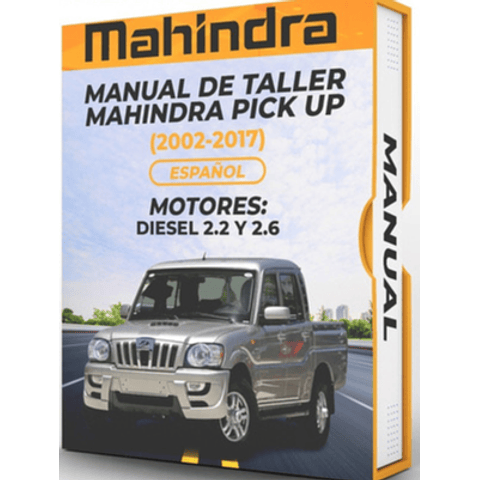Manuale di officina per Mahindra Pick Up 2011, 2012, 2013, 2014, 2015, 2016, 2017 MOTORI: DIESEL 2.2 e 2.6
