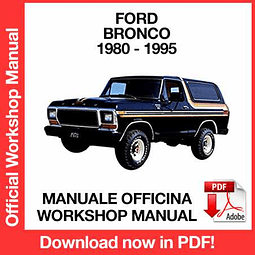 Manuale Officina Ford Bronco (1980-1981-1982-1983-1984-1985-1986-1987-1988-1989-1990-1991-1992-1993-1994-1995) (EN)