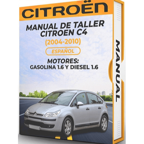 Manuale di officina Citroen C4 (2004, 2005, 2006, 2007, 2008, 2009, 2010) 1.6 