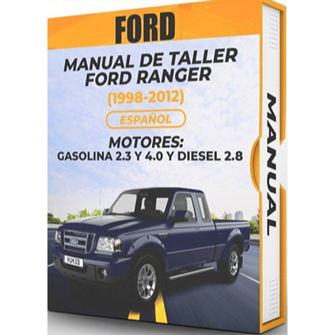 Manuale d'officina Ford Ranger (2005, 2006, 2007, 2008, 2009, 2010, 2011, 2012) BENZINA 2.3 e 4.0 e DIESEL 2.8