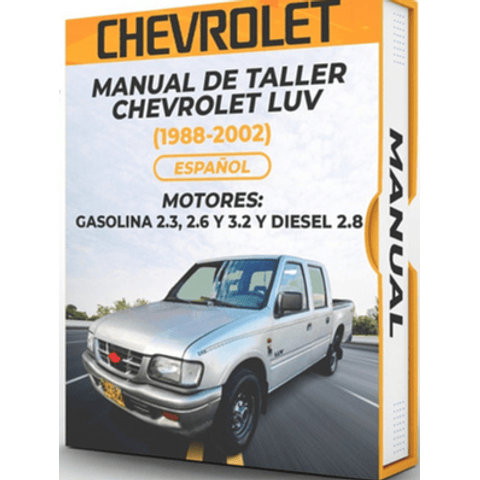 Manuale d'officina Chevrolet Luv (1996-1997-1998-1999-2000-2001-2002 MOTORE: BENZINA 2.4 e 3.2 e DIESEL 2.0)