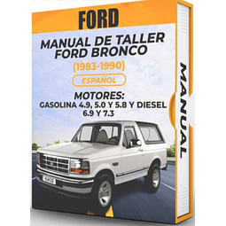 Manuale di officina Ford Bronco (1983, 1984, 1985, 1986, 1987, 1988, 1989, 1990) BENZINA 4.9, 5.0 e 5.8 e diesel 6.9 e 7.3