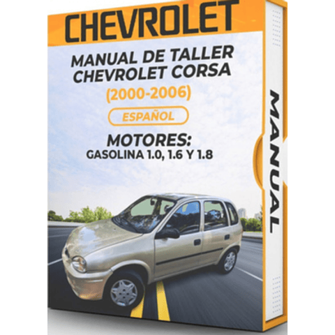 Manuale di officina Chevrolet Corsa (2000, 2001, 2002, 2003, 2004, 2005, 2006) BENZINA 1.0, 1.6 e 1.8 PDF