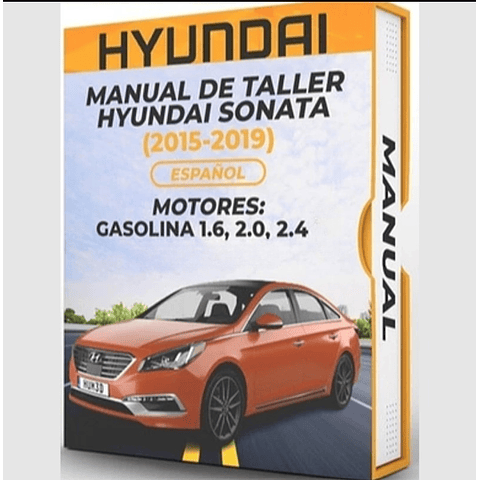 Manuale di officina Hyundai Sonata (2015, 2016, 2017, 2018, 2019)  1.6, 2.0, 2.4