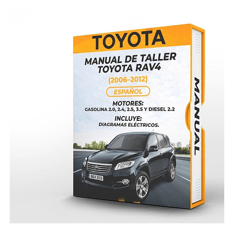 Manuale di officina Toyota Rav4 (2006, 2007, 2008, 2009, 2010, 2011, 2012) 2.0,2.4,2.5,3.5 GAS 2.2