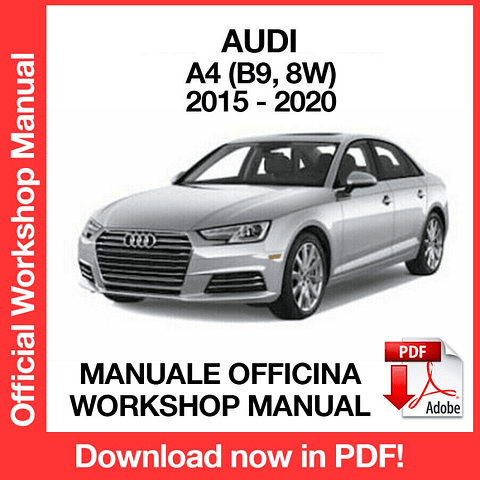MANUALE OFFICINA AUDI A4 B9 8W (2015-2016-2017-2018-2019-2020) (EN)
