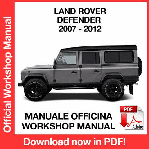 Manuale Officina Land Rover Defender (2007-2008-2009-2010-2011-2012) (EN)