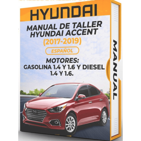 Manuale d'officina Hyundai Accent (2017, 2018, 2019) 1.4 E 1.6 E GAS 1.4 E 1.6 