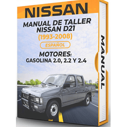Manuale di officina Nissan D21 (1993, 1994, 1995, 1996, 1997, 1998, 1999) 2.0, 2.2, 2.4
