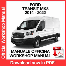 Manuale Officina Ford Transit MK8 (2014-2015-2016-2017-2018-2019-2020-2021-2022) (EN)