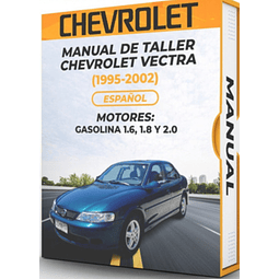 Manuale di officina Chevrolet Vectra (1995, 1996, 1997, 1998, 1999, 2000, 2001, 2002) BENZINA 1.6, 1.8 e 2.0