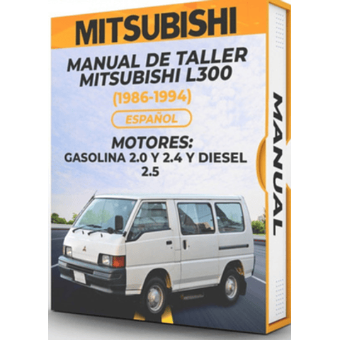 Manuale d'officina Mitsubishi L300 (1986, 1987, 1988, 1989, 1990, 1991, 1992, 1993, 1994) BENZINA 2.0 E 2.4 E DIESEL 2.5
