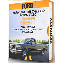 Manuale di officina Ford F150 (1992, 1993, 1994, 1995, 1996) BENZINA 4.9, 5.0, 5.8 e 7.5 e DIESEL 7.3 PDF