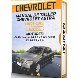 Manuale di officina Chevrolet Astra (2013, 2014, 2015) BENZINA 1.4, 1.6, 1.8 E 2.0 E DIESEL 1.3, 1.6, 1.7 E 2.0