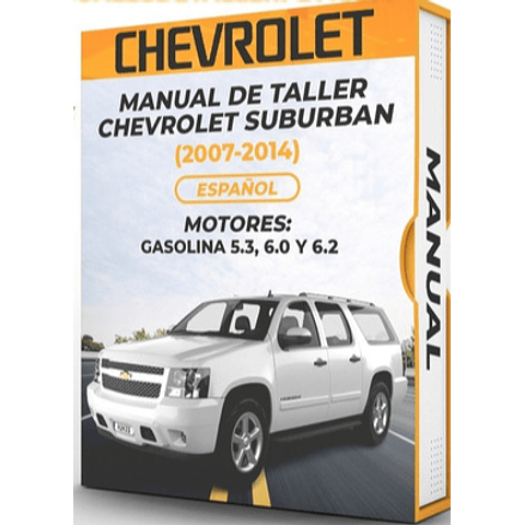 Manuale di officina Chevrolet Suburban (2007, 2008, 2009, 2010, 2011, 2012, 2013, 2014) BENZINA 5.3, 6.0 e 6.2 PDF