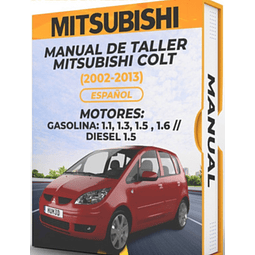Manuale d'officina Mitsubishi Colt (2002, 2003, 2004, 2005, 2006, 2007) 1.1, 1.3, 1.5, 1.6 
