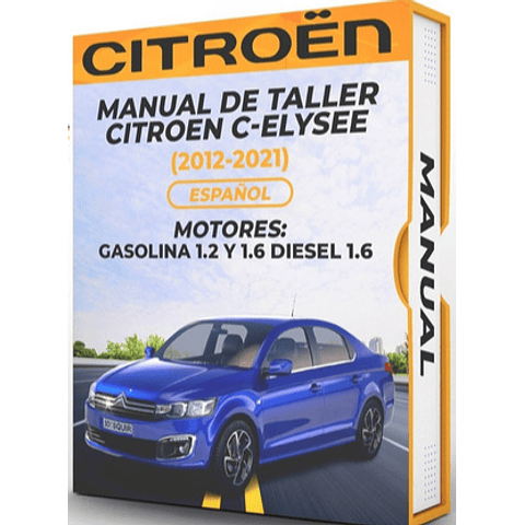 Manuale di officina Citroen C-elysee (2017, 2018, 2019, 2020, 2021) 1.2, 1.6 GAS 1.6
