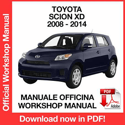 Manuale Officina Toyota Scion XD (2008-2009-2010-2011-2012-2013-2014) (EN)