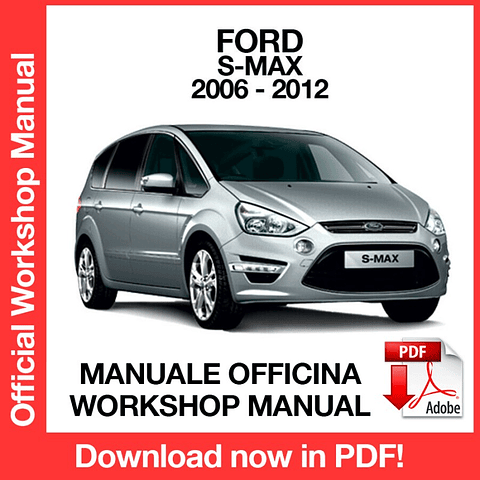 Manuale Officina Ford S-Max (2006-2007-2008-2009-2010-2011-2012) (EN)