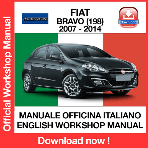 MANUALE OFFICINA FIAT BRAVO 198 (2007-2008-2009-2010-2011-2012-2013-2014) (ITA) (EN) eLEARN