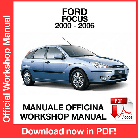 Manuale Officina Ford Focus (2000-2001- 2002-2003-2004-2005-2006) (EN)