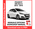 Manuale Officina GRATIS Peugeot 208 1.0 L I3, 1.2 L I3 , 1.4 L I4  (2012-2013-2014-2015) 