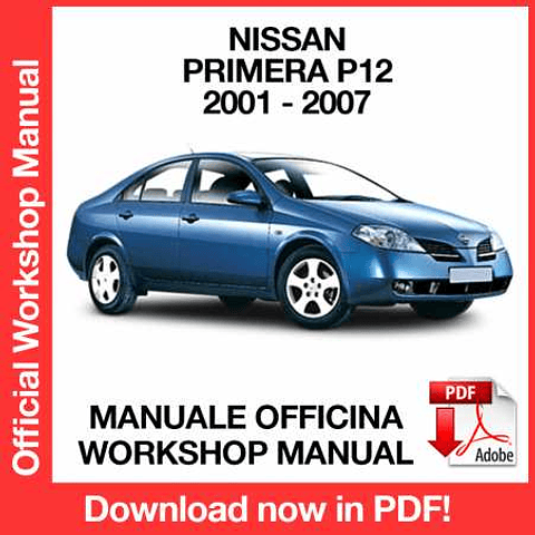 Manuale Officina Nissan Primera P12 (2001-2002-2003-2004-2005-2006-2007) (EN)