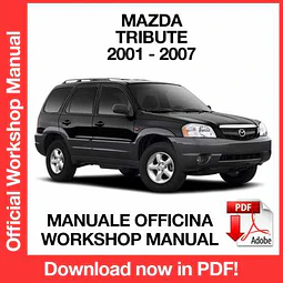 Manuale Officina Mazda Tribute (2001-2002-2003-2004-2005-2006-2007) (EN)