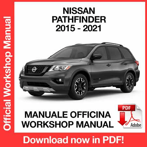 Manuale Officina Nissan Pathfinder (2015-2016-2017-2018-2019-2020-2021) (EN)