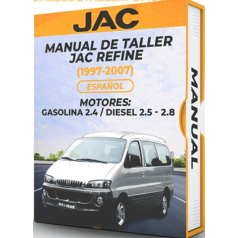 Manuale di officina Jac Refine (1997, 1998, 1999, 2000, 2001, 2002, 2003, 2004, 2005, 2006, 2007) 2.4 / 2.5 - 2.8