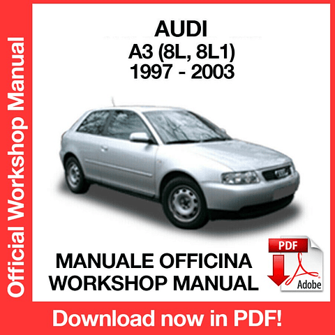 MANUALE OFFICINA AUDI A3 (1997-1998-1999-2000-2001- 2002-2003-2004-2005-2006-2007-2008) (EN)