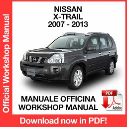 Manuale Officina Nissan X-Trail T31 (2007-2008-2009-2010-2011-2012-2013) (EN)