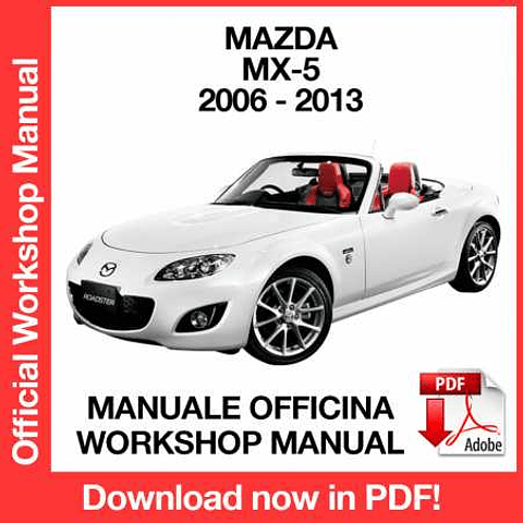 Manuale Officina Mazda MX-5 MX5 (2006-2007-2008-2009-2010-2011-2012-2013) (EN)