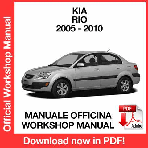 Manuale Officina Kia Rio (2005-2006-2007-2008-2009-2010) (EN)