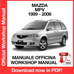 Manuale Officina Mazda MPV (1999-2000-2001- 2002-2003-2004-2005-2006) (EN)