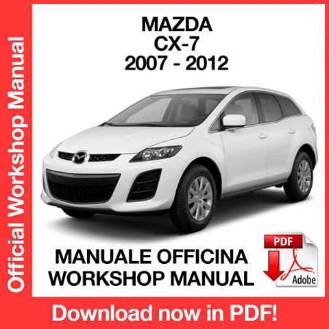Manuale Officina Mazda CX-7 CX7 (2007-2008-2009-2010-2011-2012) (EN)