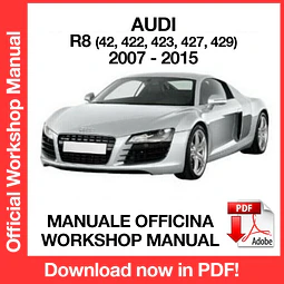 MANUALE OFFICINA AUDI R8 (2007-2008-2009-2010-2011-2012-2013-2014-2015) (EN)